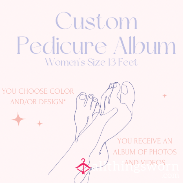 Size 13 🦶Custom Pedicure Photo And Video Alb*m- You Pick The Color ❤️