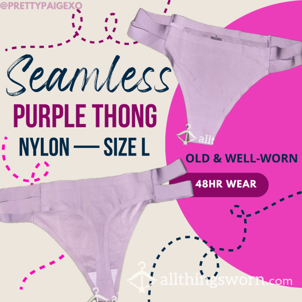 Old & Well-worn Purple Thong 💜 Seamless Nylon, Size Large 💕 48hr Wear