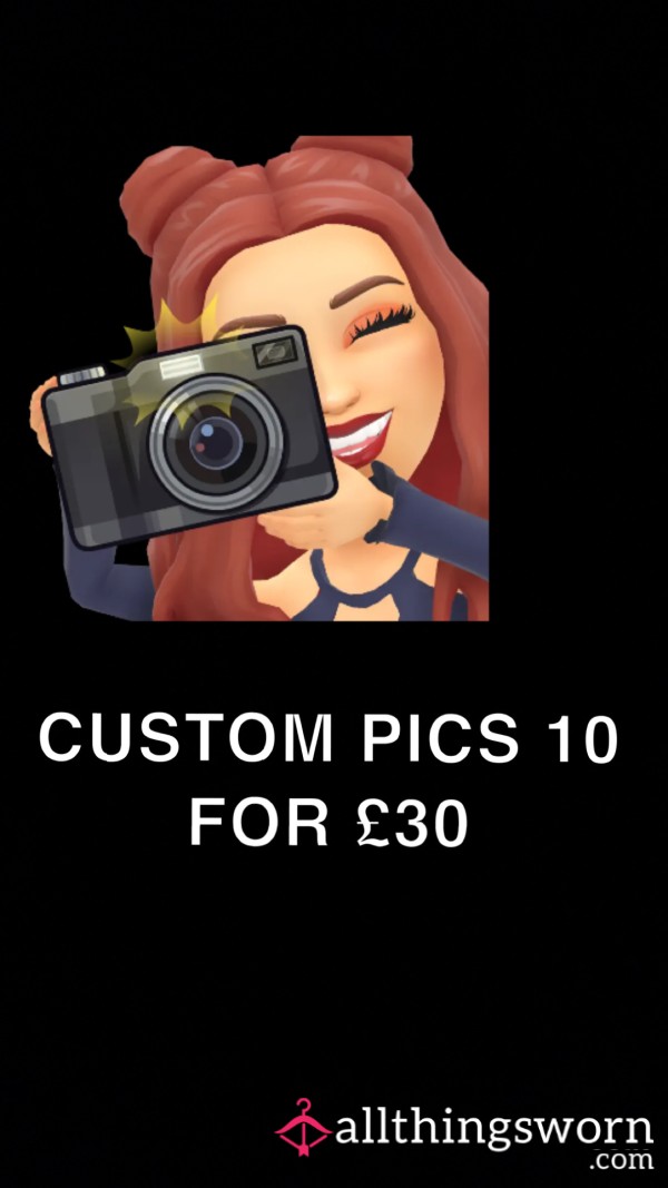 10 Custom Pictures