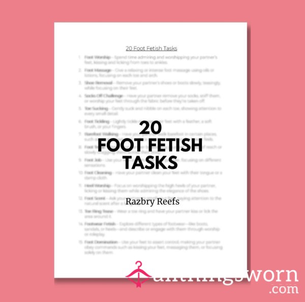 20 Foot Fetish Tasks – Enhance Your Sensual Play With Engaging Activities