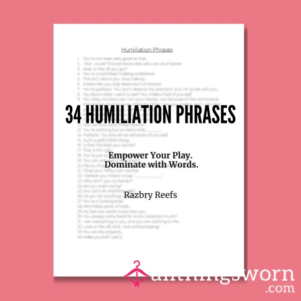 34 Humiliation Phrases