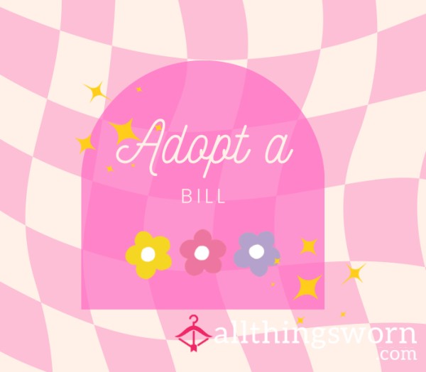 Adopt A Bill ✨😇