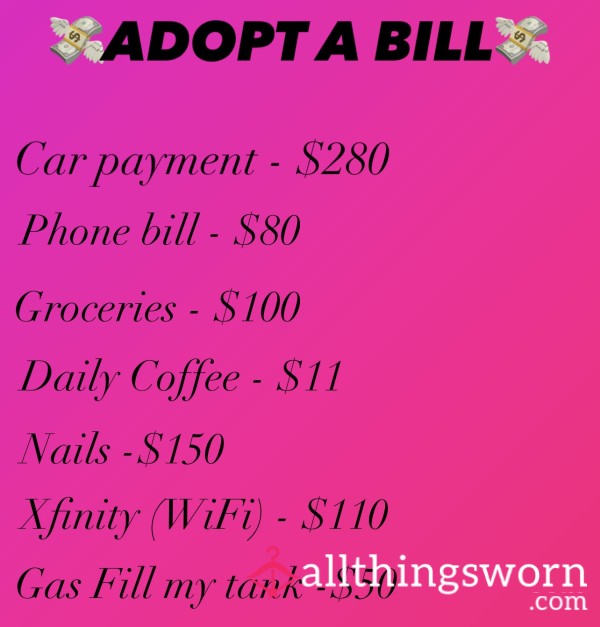 💕💸Adopt A Bill💸💕