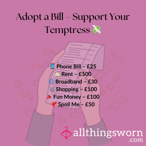 Adopt A Bill – Support Your Temptress 💸