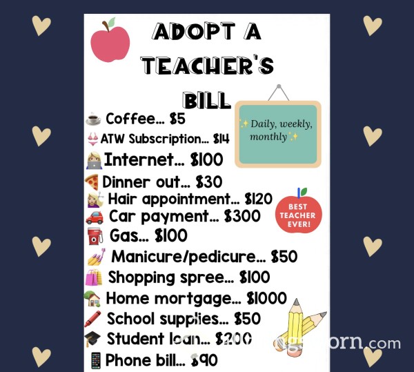 🤑💸👩🏼‍🏫Adopt A Teacher’s Bill👩🏼‍🏫💸🤑