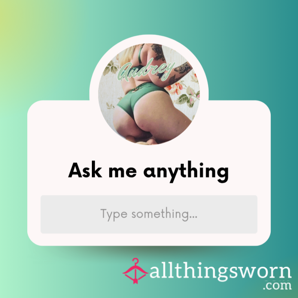 🙋‍♀️ Ask Me Anything - 20 Questions