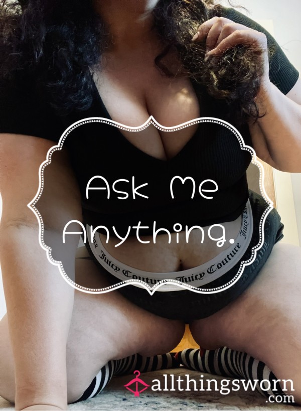 Ask Me Anything