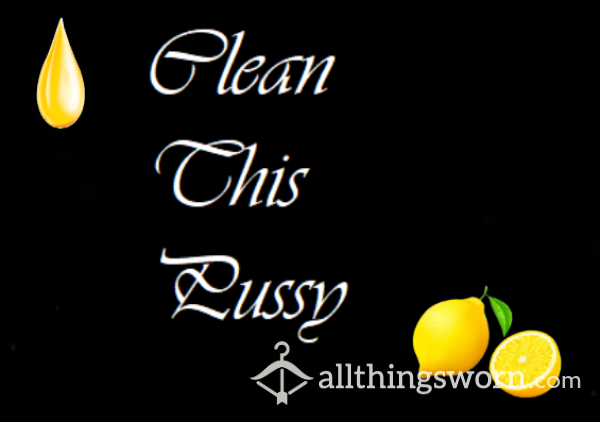 Audio - Clean This Pu**y (Lemonade)