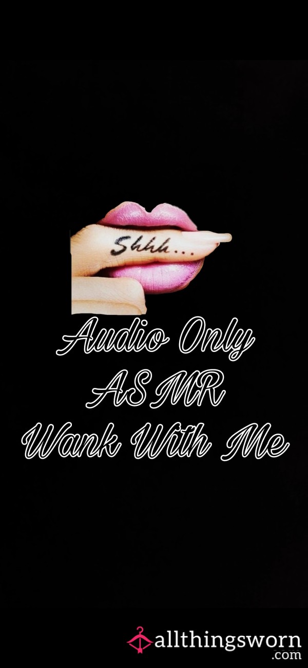 Audio Only Whispering Masturbation Wank With Me ASMR