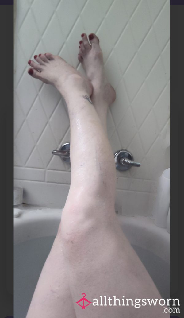 Bath Pics, Legs And Feet