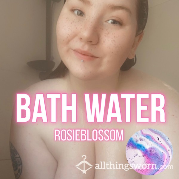 Bath Water