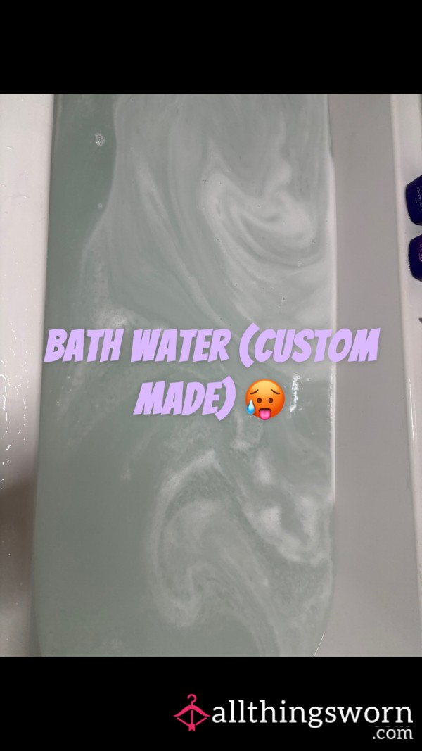 Bath Water (with A Choice Of Filling)