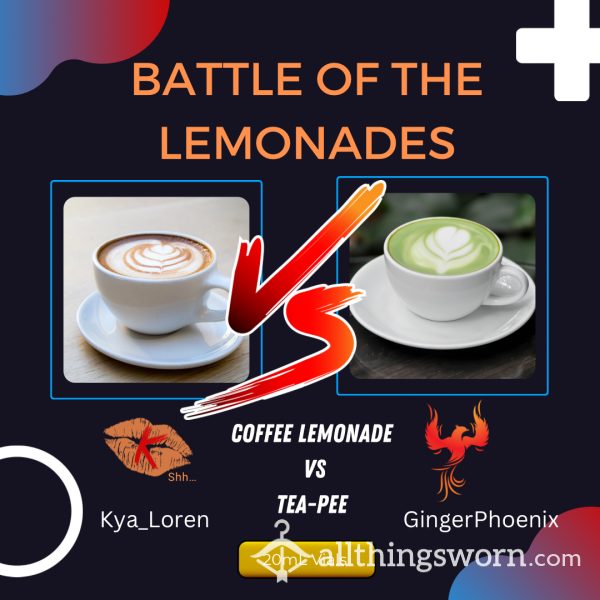 Battle Of The Lemonades!  Coffee Lemonade Vs. Tea P**!  (aka "Vial Kombat!")