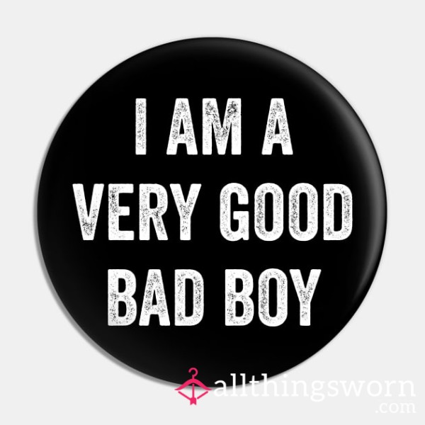 Be A Good Bad Boy! Quick Mastercla** In Manners