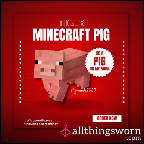 Be A Pig On My Minecraft Farm