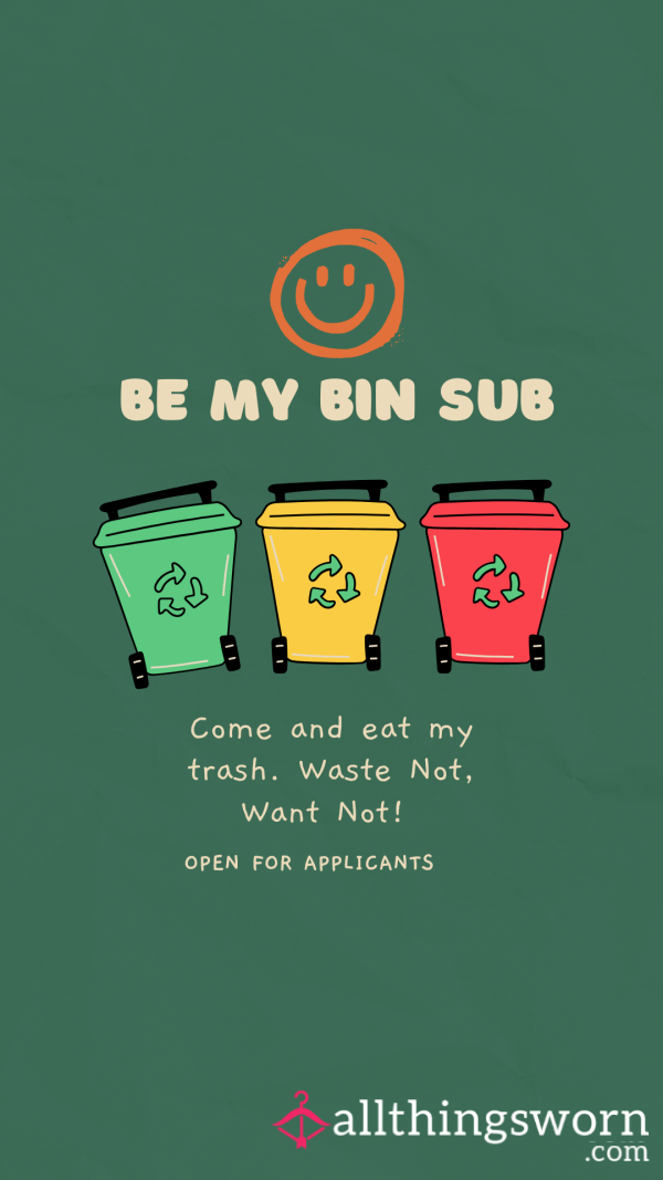 🗑️Be My Bin Sub - Take My Trash Ya Dirty Bugger🗑️