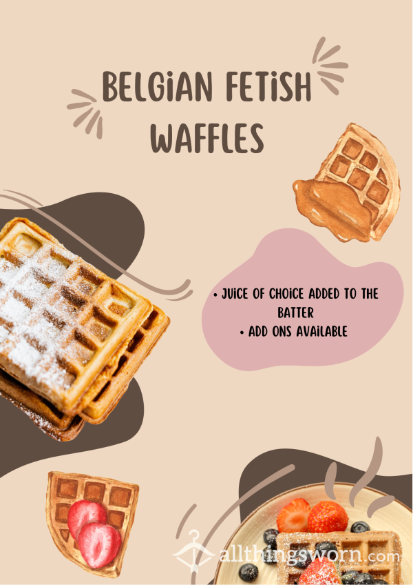 🧇Belgian Fetish Waffles🧇