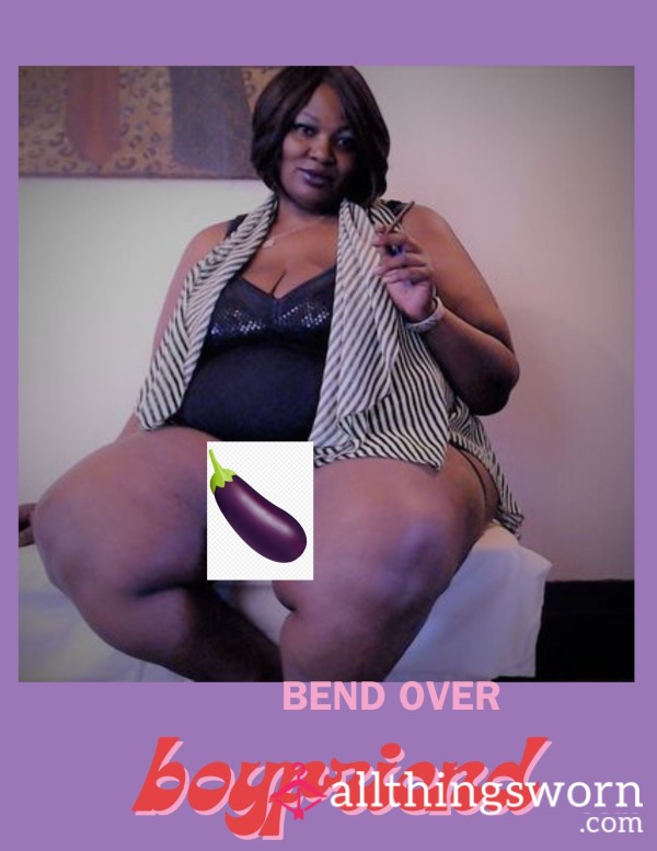 Bend Over Boyfriend