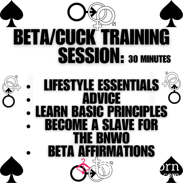 Beta/Cuckold Training Session. Learn The Lifestyle Essentials From Master. 30 Minute Session