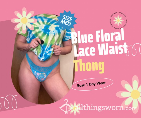 Blue Flor*l Lace Waist Thong