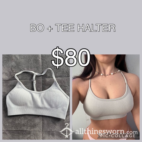 BO AND TEE HALTER