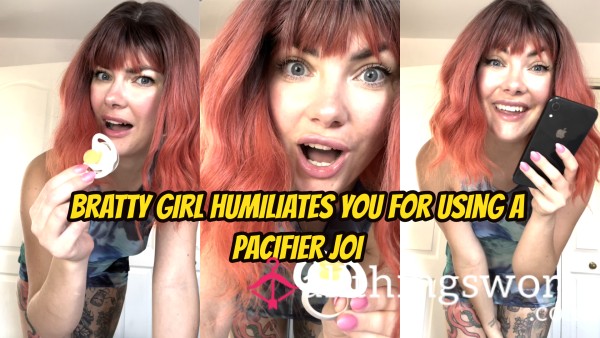 Bratty Girl Humiliates You For Using A Pacifier JOI