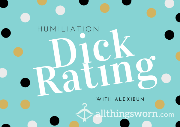 Brutally Honest D*ck Rating With Humiliation