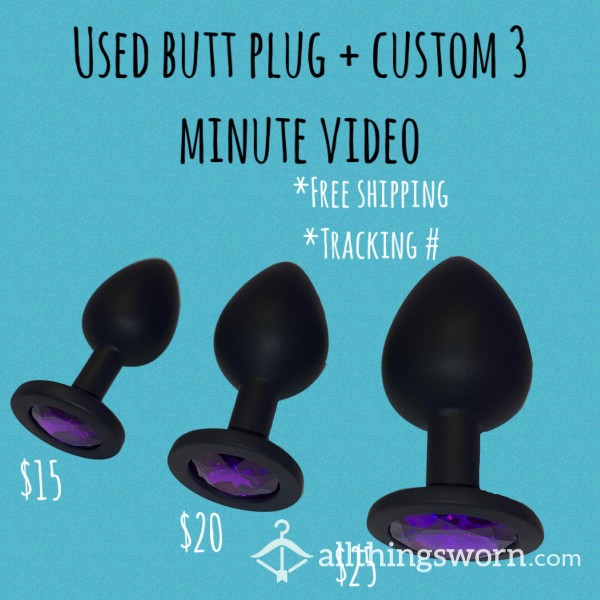 Bu*t Plug + Custom Video