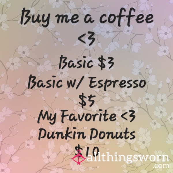 Buy Me A Coffee <3