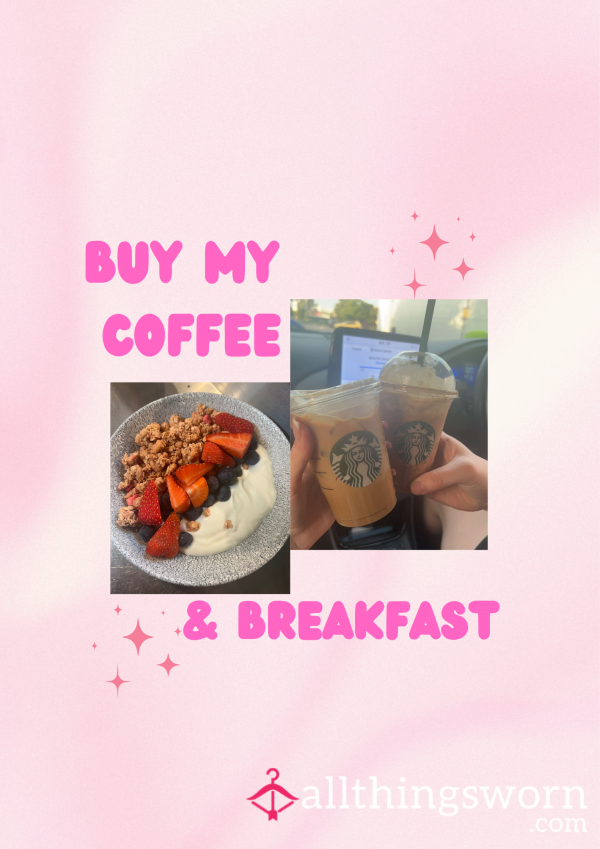 Buy My Coffee & Breakfast☕️🍳