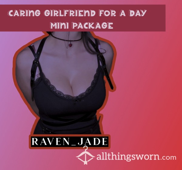 Caring Girlfriend For A Day - Mini Package