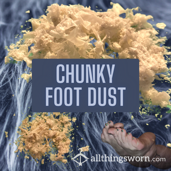 CHUNKY FOOT DUST