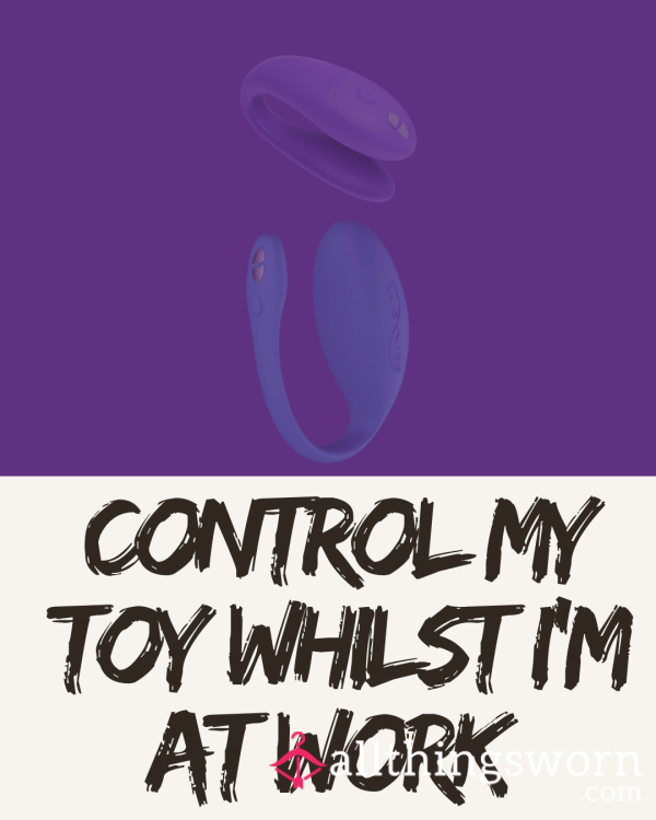 Control My Toy Whilst I’m At Work - Dental Nurse