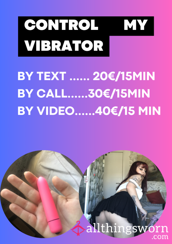 Control My Vibrator😈