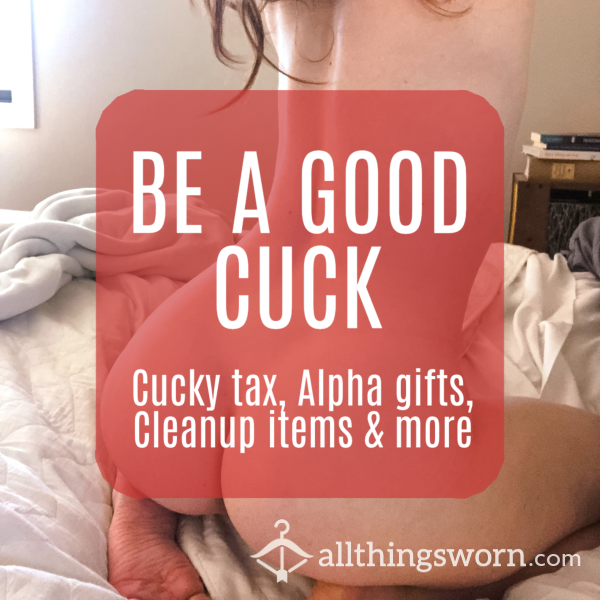 Cuck Play - Cuck Tax, Couples Content, S** Cleanup & More