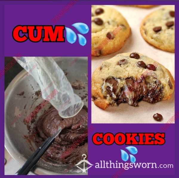 C*m Cuckies Cookies,