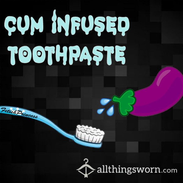 💦💦c*m Flavored Tooth Paste🪥 !