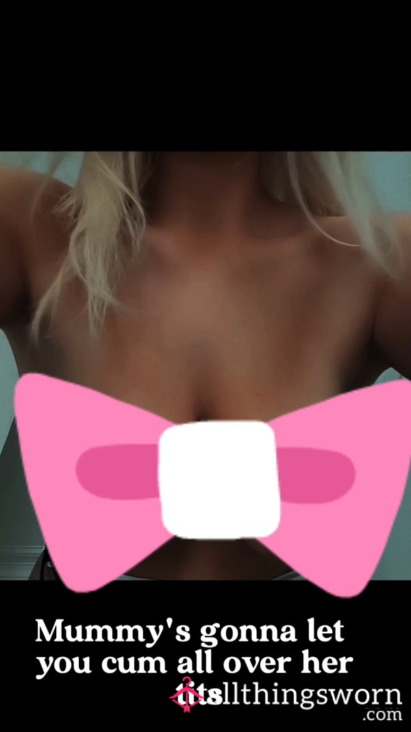 🎥 44 Secs, C*m On Mommy's Tits, Sweetie