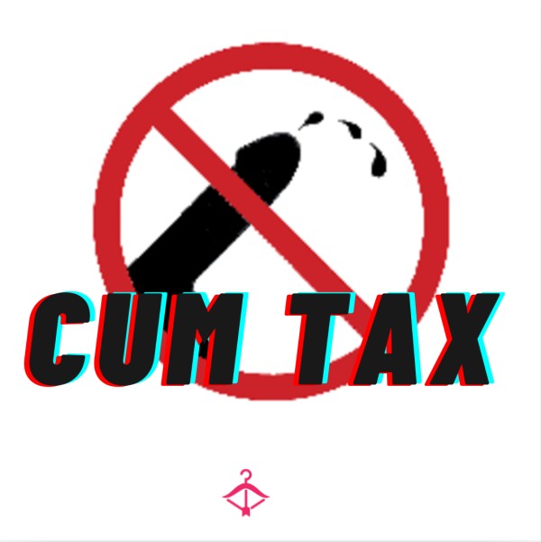 C*m Tax - NO FREE ORGASMS! Wank Bank Fees