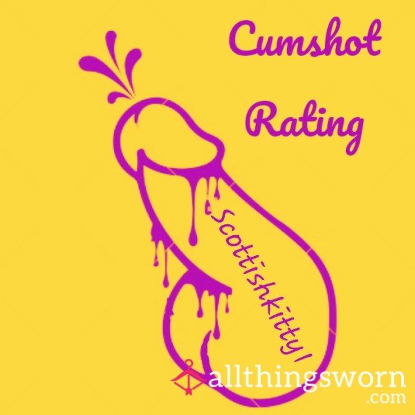 C*mshot Rating 🍆💦🔍