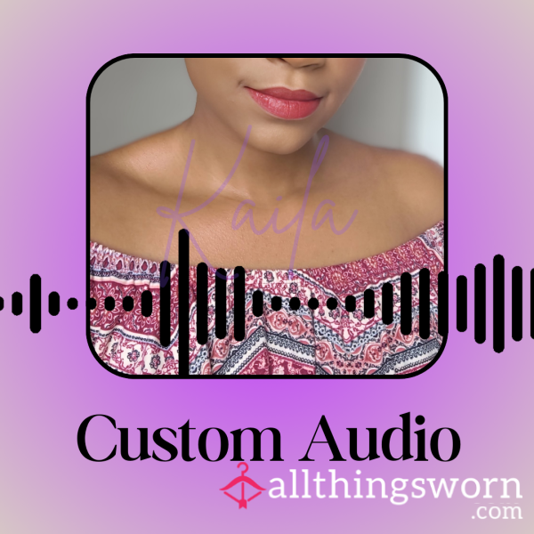 Custom Audio