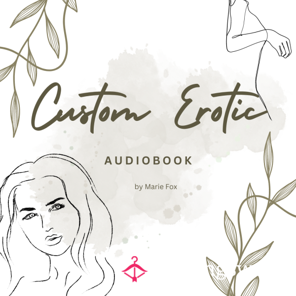 Custom Erotic Audiobook