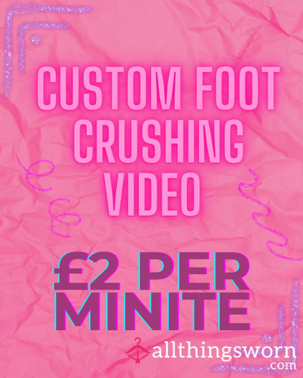 Custom Foot Crushing Video 🦶🏻