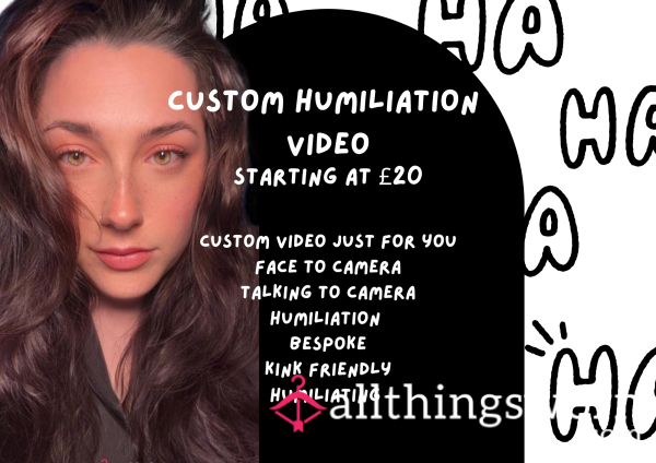 Custom Humiliation Video