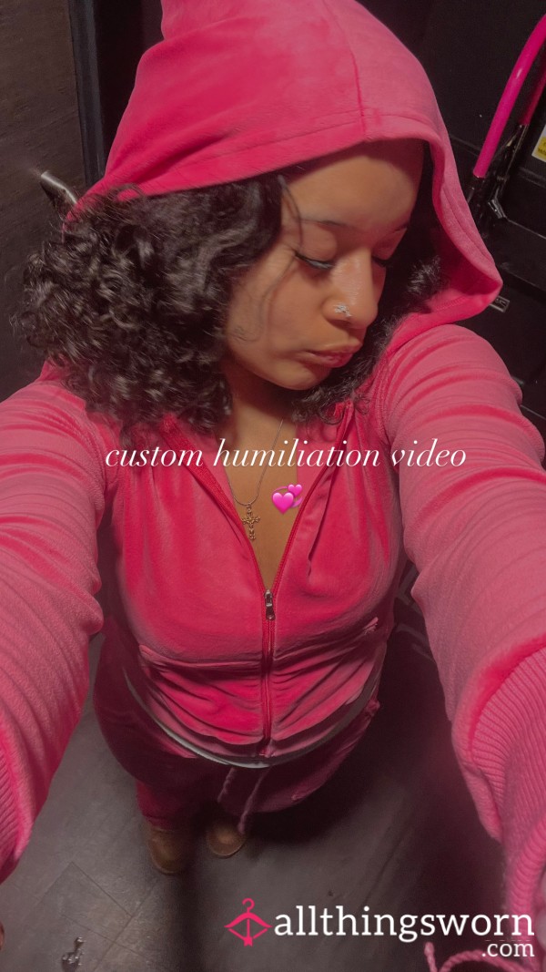 Custom Humiliation Video