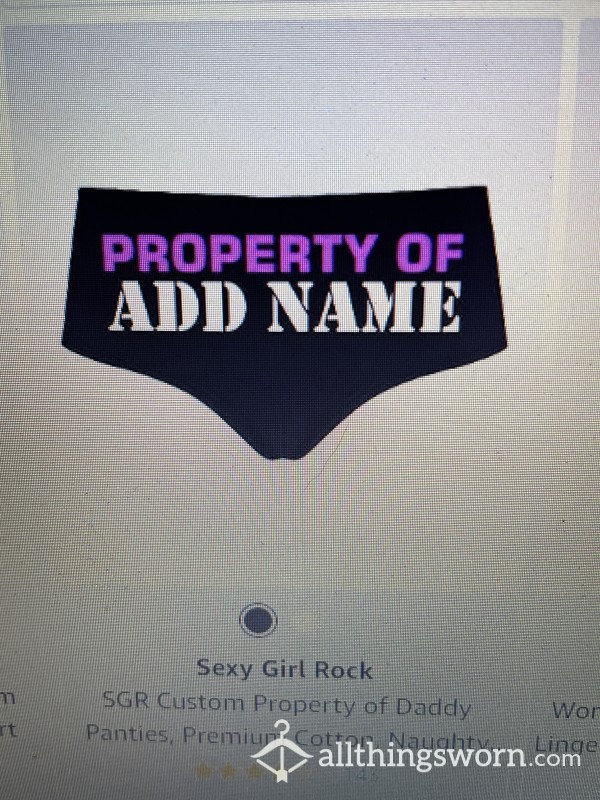 Custom Panties!!!