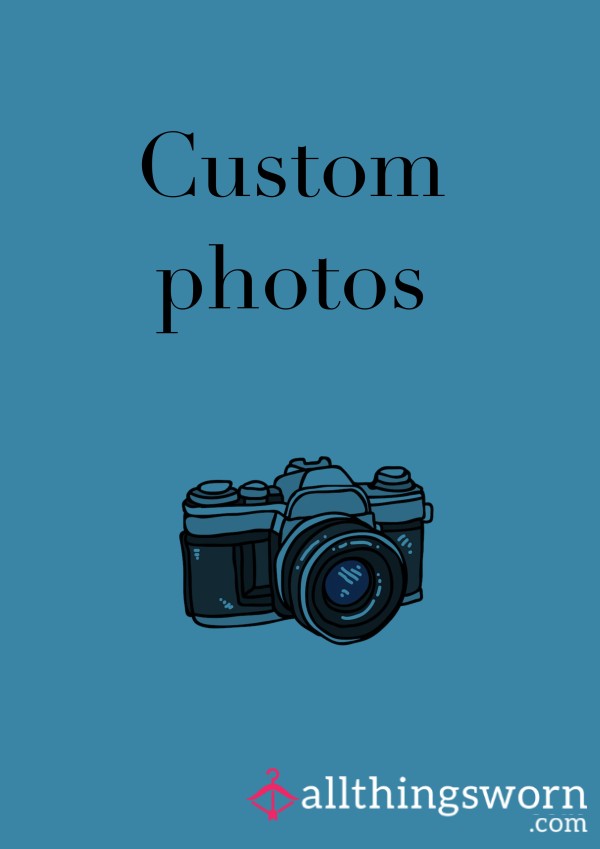 Custom Photos