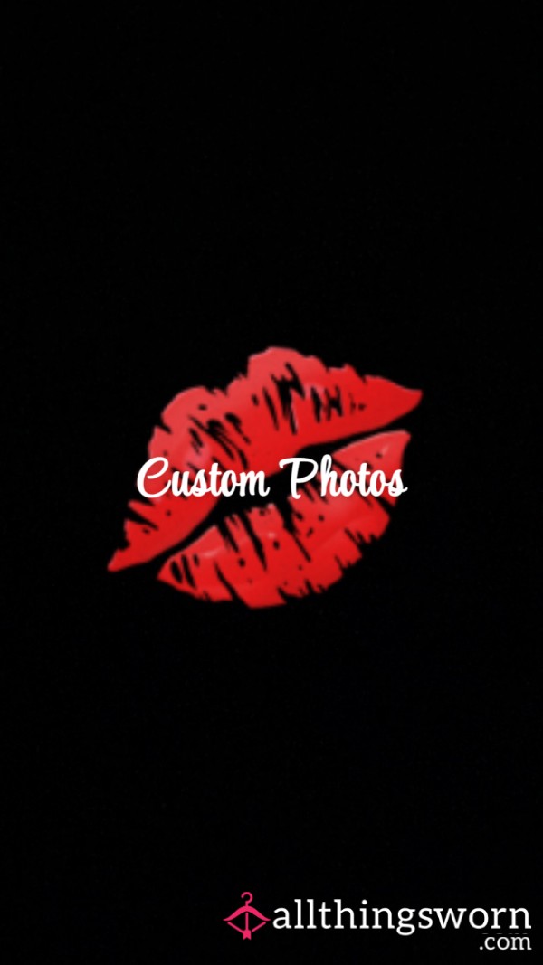 Custom Photos