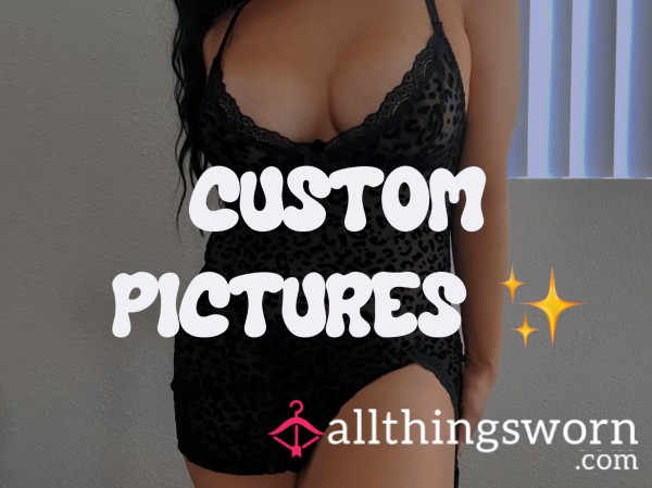 Custom Pictures