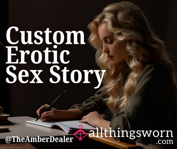 Custom S** Story